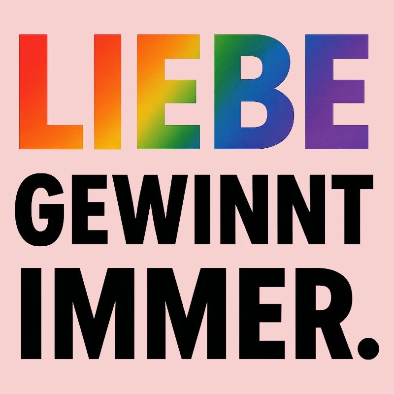 Regenbogen Spruch Liebe Gewinnt Immer