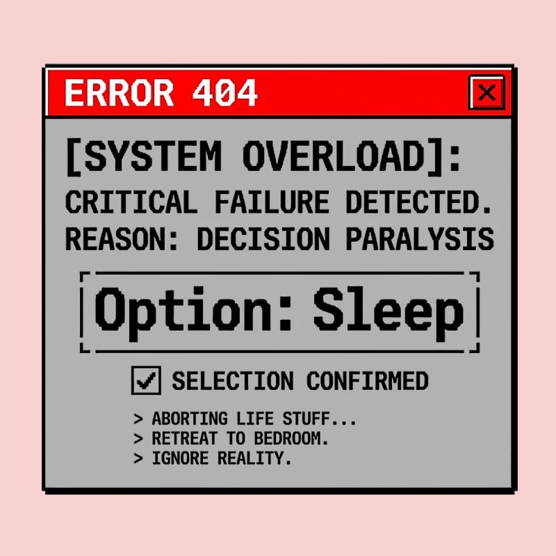 System Error Need Sleep
