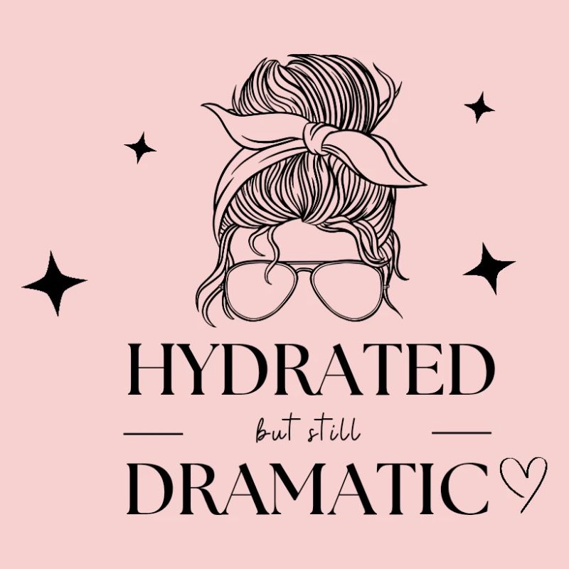 Hydratée mais tout de même dramatique