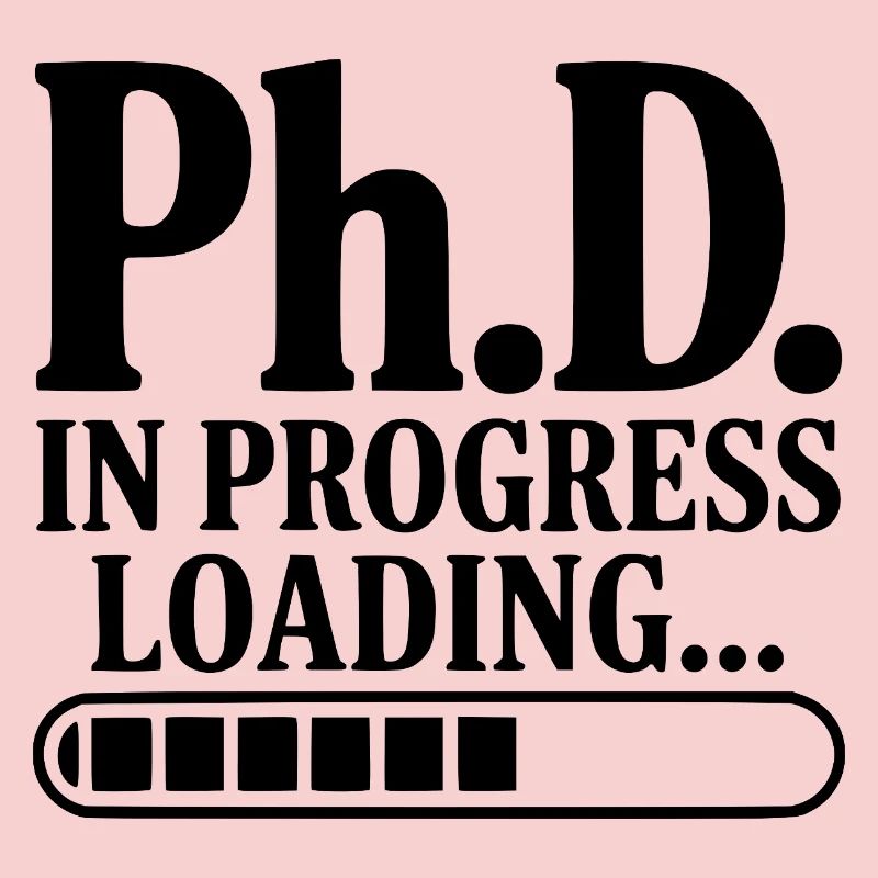 Ph.D. In Progress Loading...