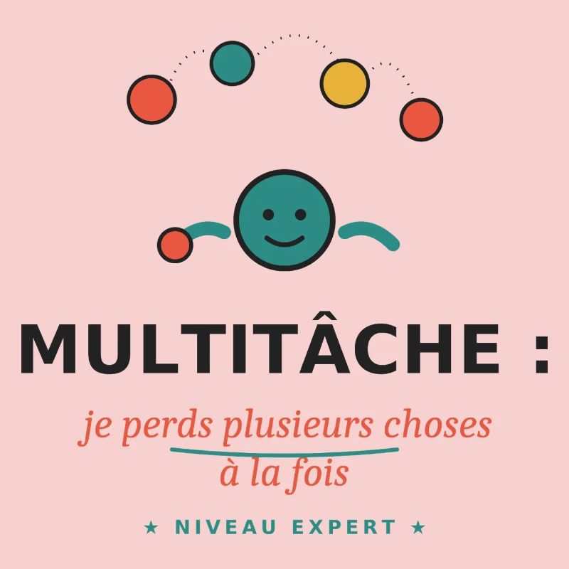 Multitâche: je perds plusieurs choses