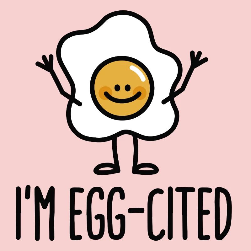 I'm EGG-cited