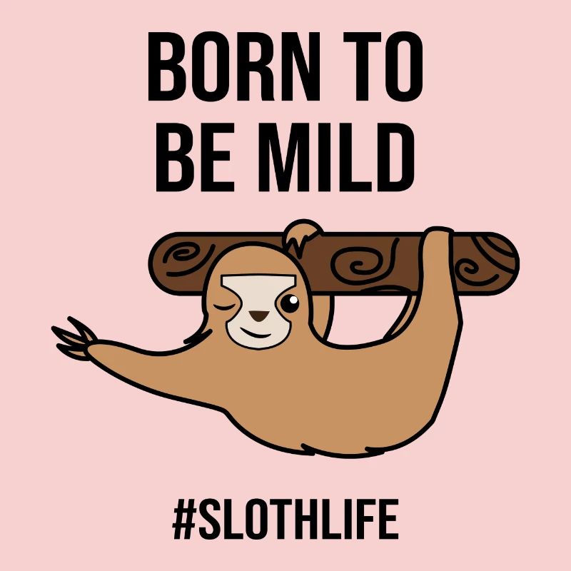 Cool Humorous Sloth Statement Jungle Jungle