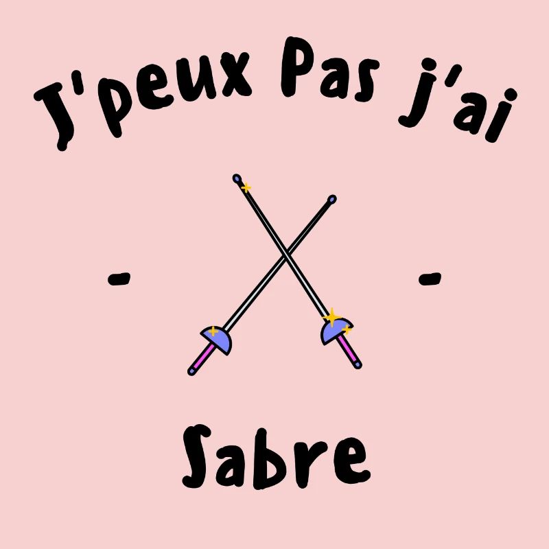 J peux pas j ai Sabre
