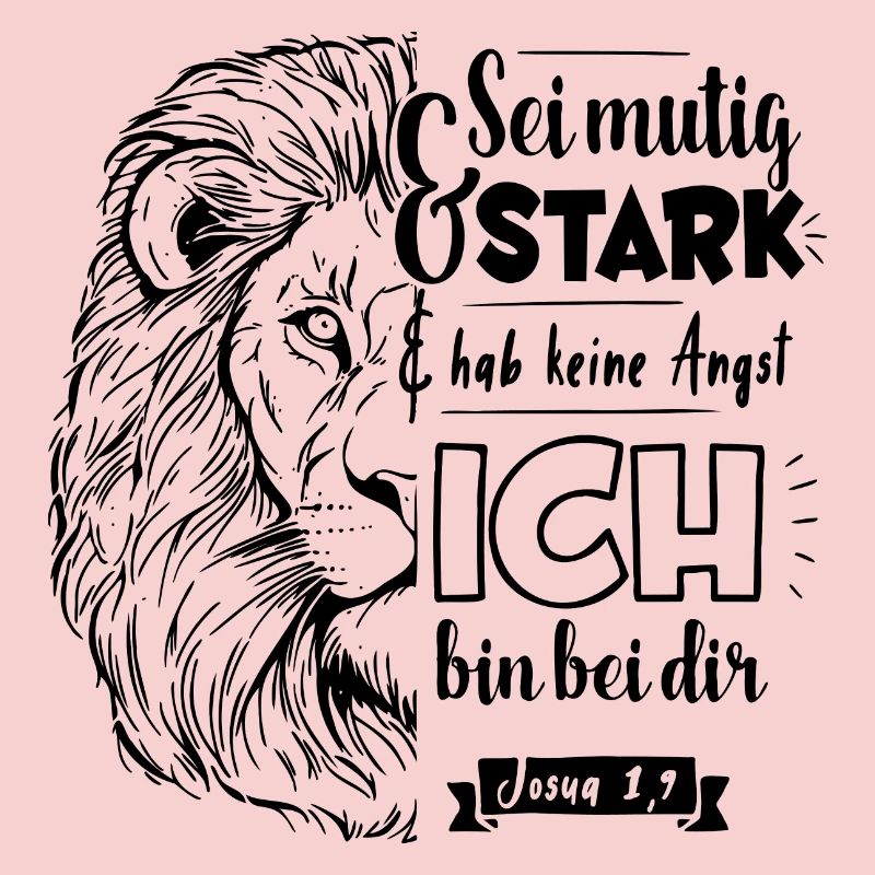 Josué 1 :9 - Soyez courageux et forts