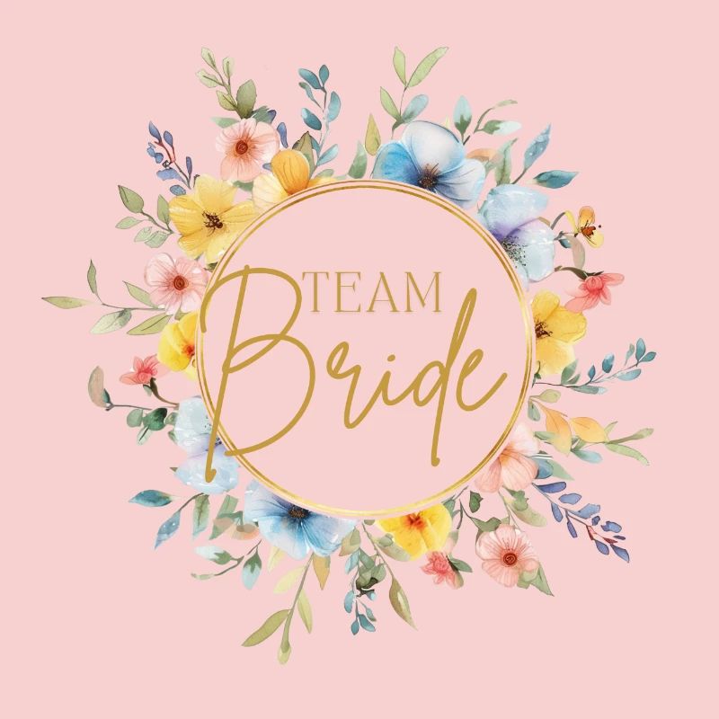 Team Bride! Customizable
