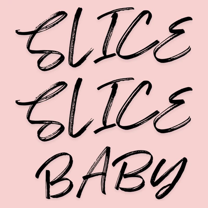 Slice Slice Baby