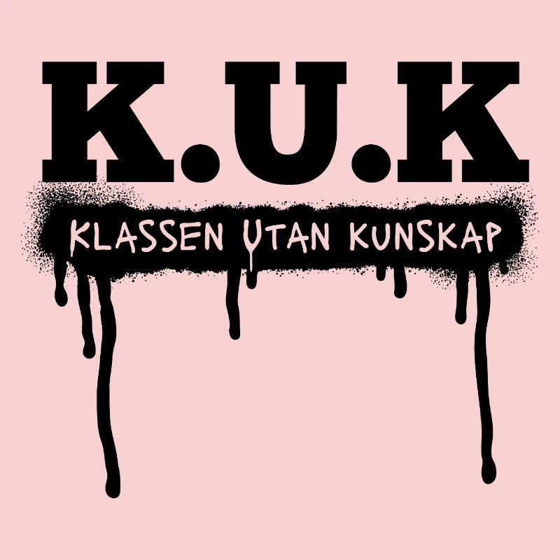 Class shirts K.U.K The class without knowledge