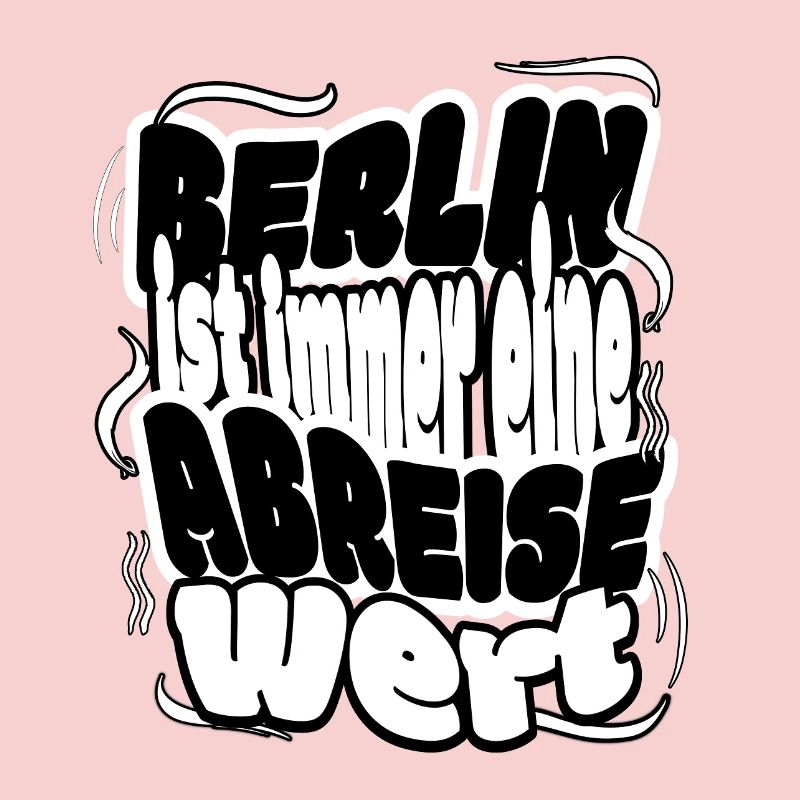 Berlin ist immer eine Ab-Reise wert