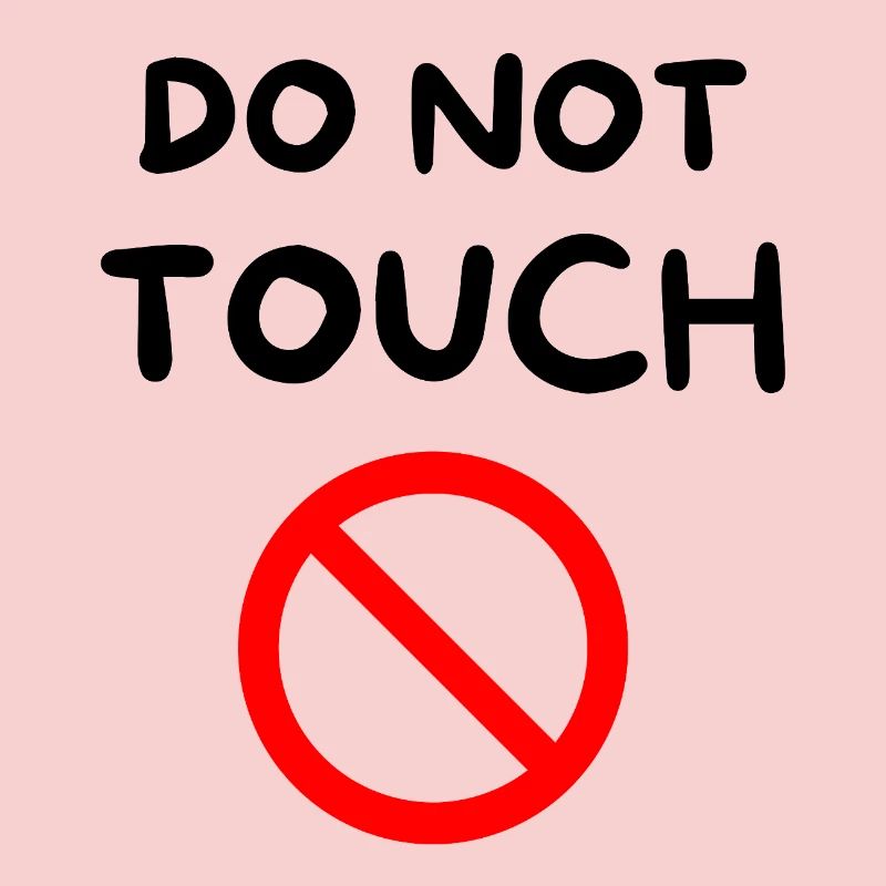 Ne pas toucher 🚫