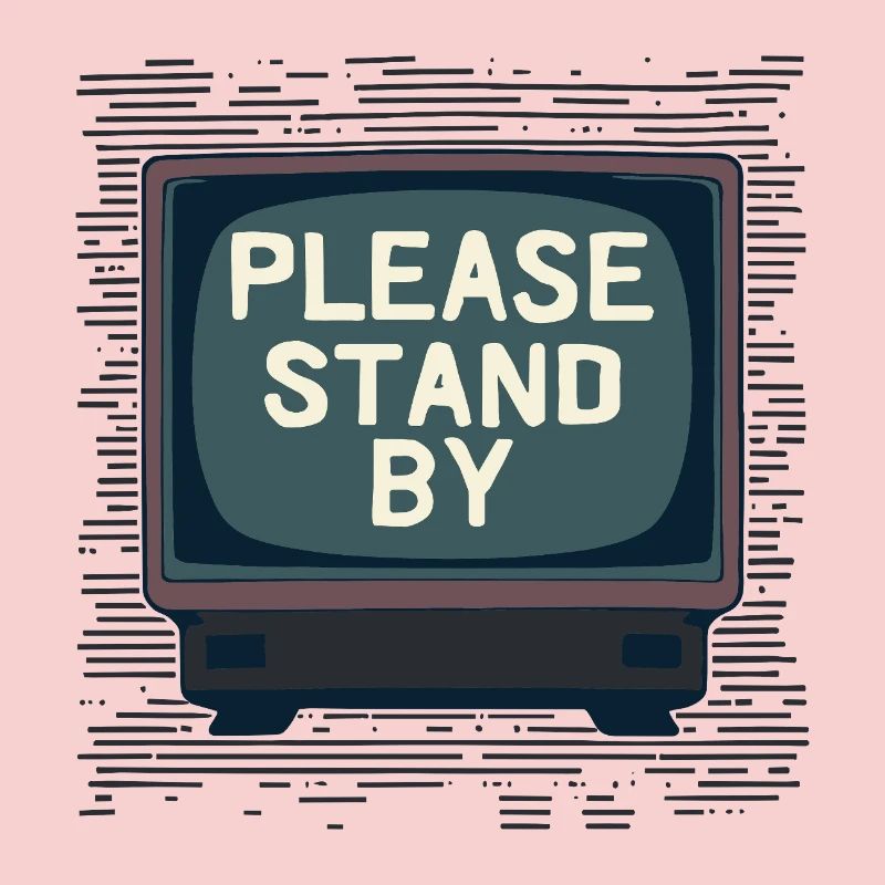 PLEASE STAND BY Please Wait – Retro TV