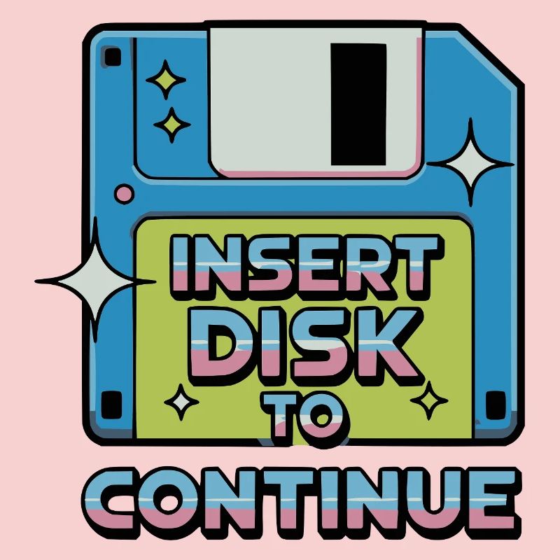 Y2K Retro – Insert Disk to Continue
