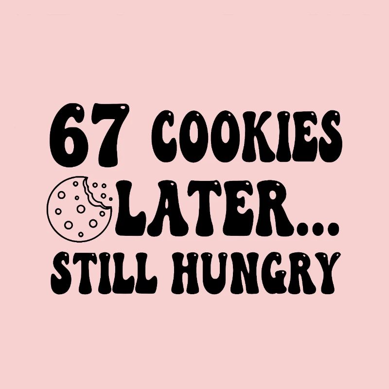 67 biscuits plus tard, toujours affamé