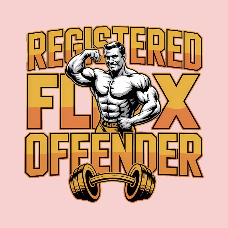 Registered Flex Offender - Funny Gym Tshirt
