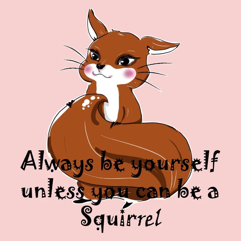 Sei ein Eichhörnchen