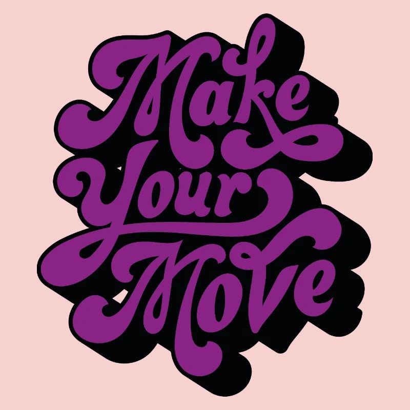 Make Your Move Retro