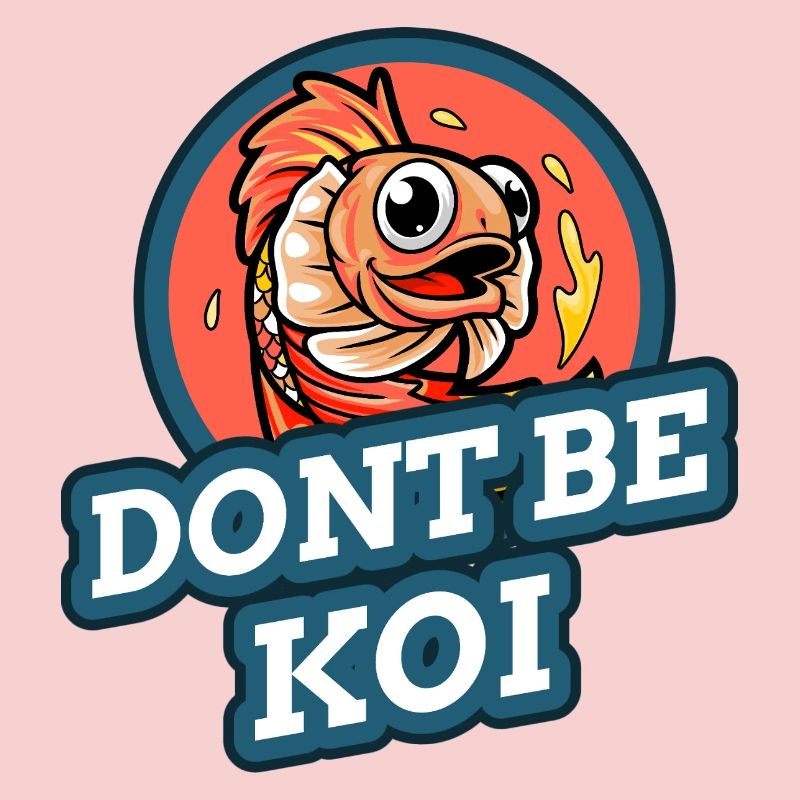 Sei kein Koi