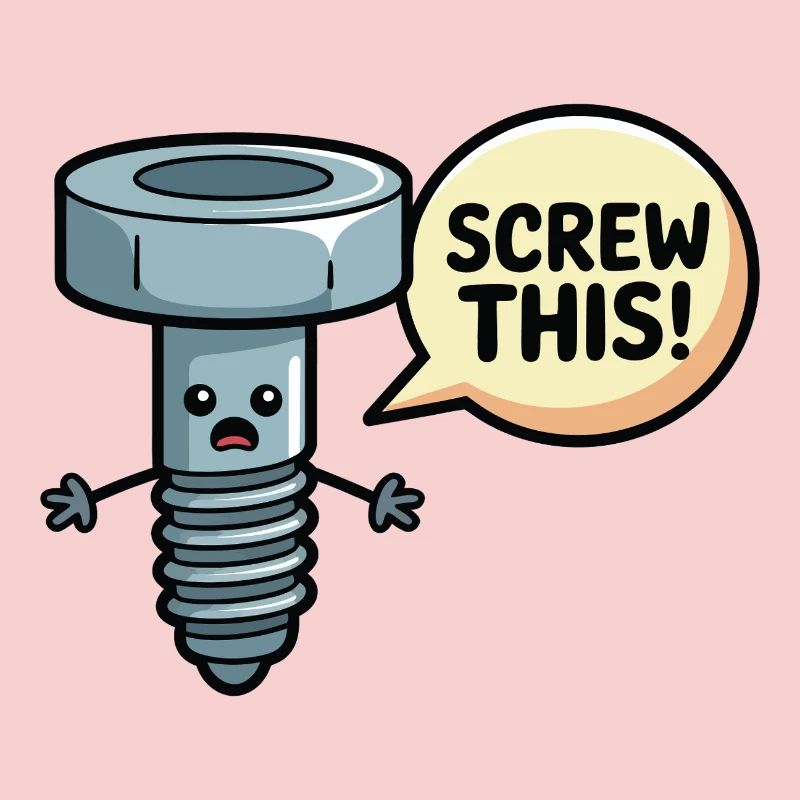 Screw This Funny Screw Pun Design