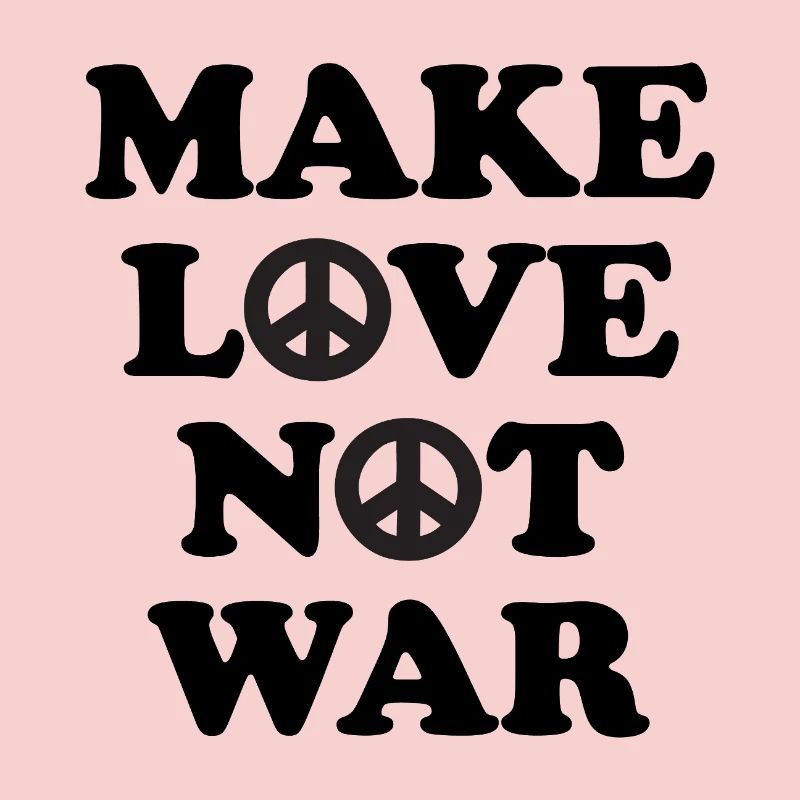 Faites l’amour, pas la guerre
