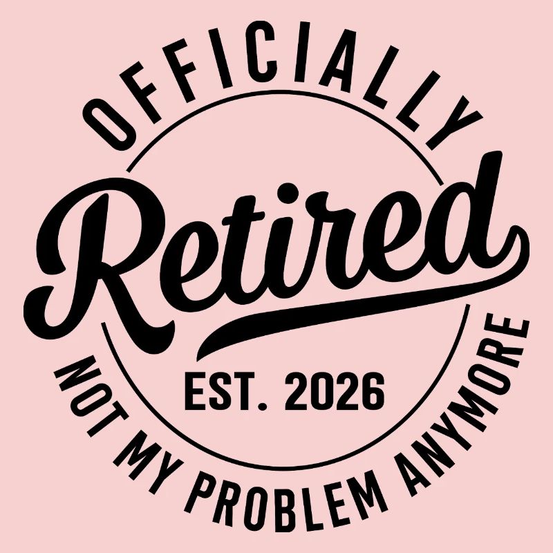 Retraite 2026 - Ce n’est plus mon problème
