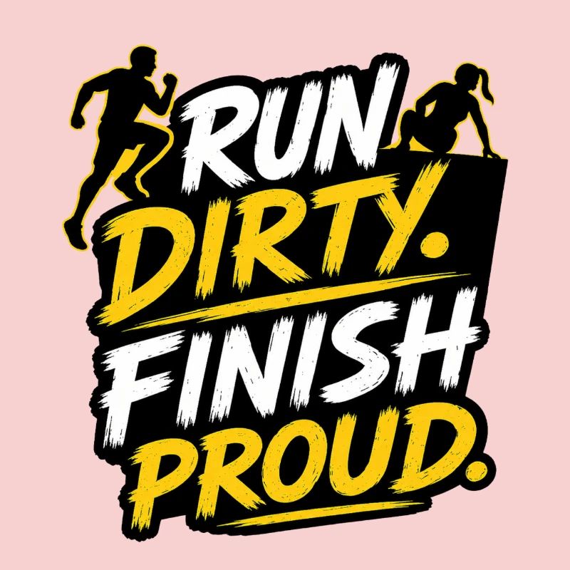 Run Dirty Finish Proud OCR Runner Design