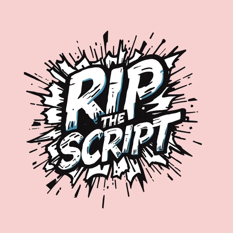 Rip the Script Burst