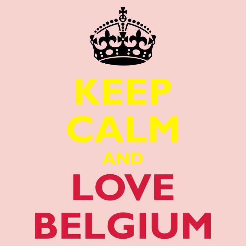 Keep Calm & Love Belgium