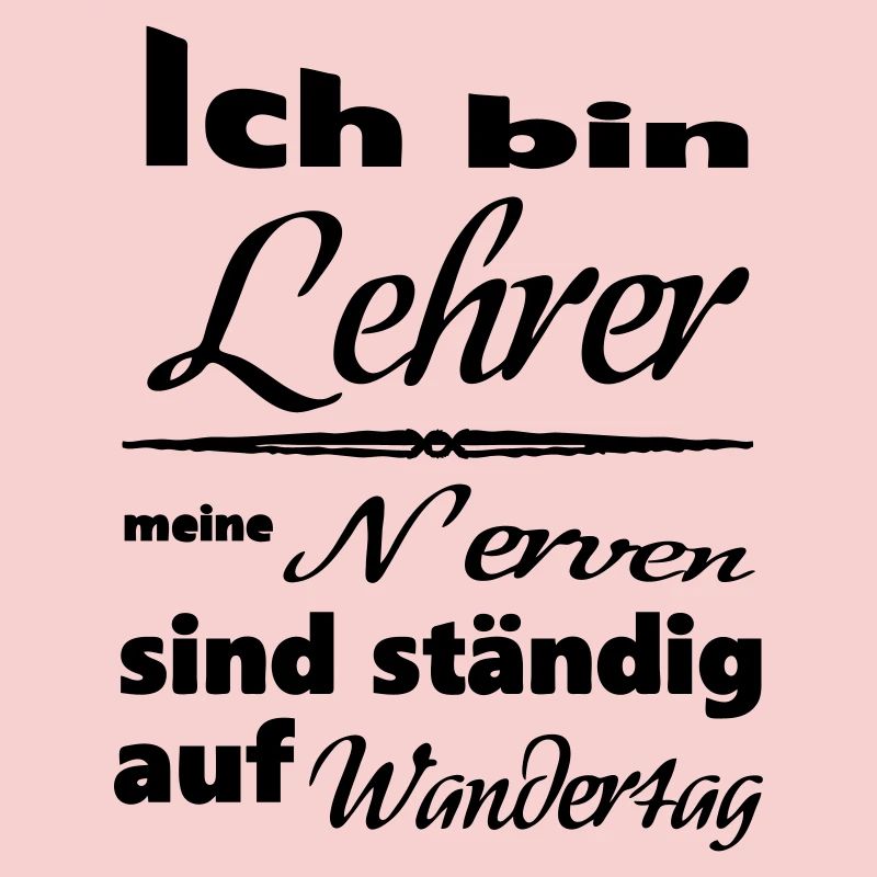 Lehrer Spruch Lehrer Schule Beruf Geschenk