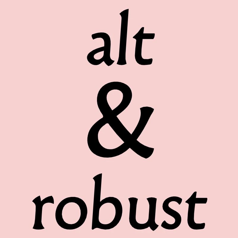 alt und robust