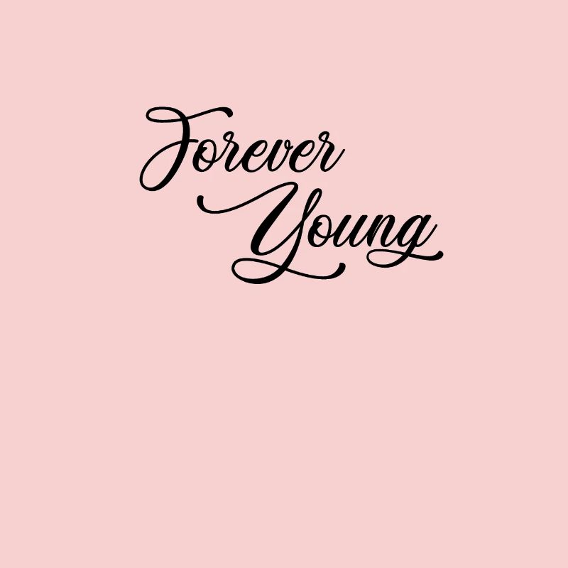 Forever Young - schwarz