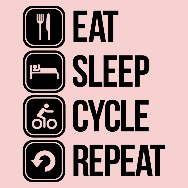 eat sleep cycle repeat