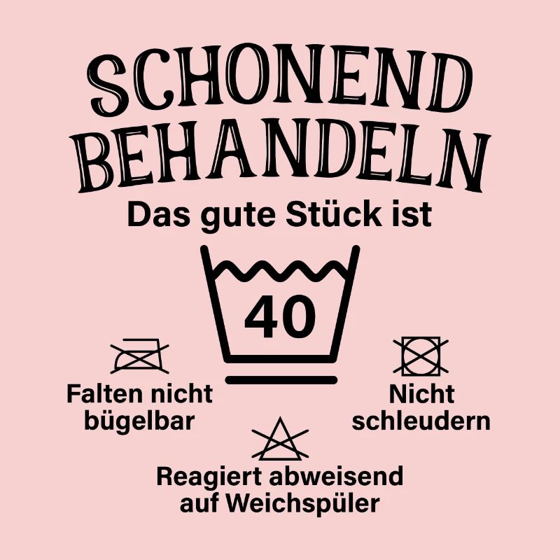 Schonend Behandeln Vierzig Geschenk 40. Geburtstag