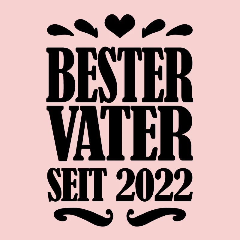 Bester Vater seit 2022