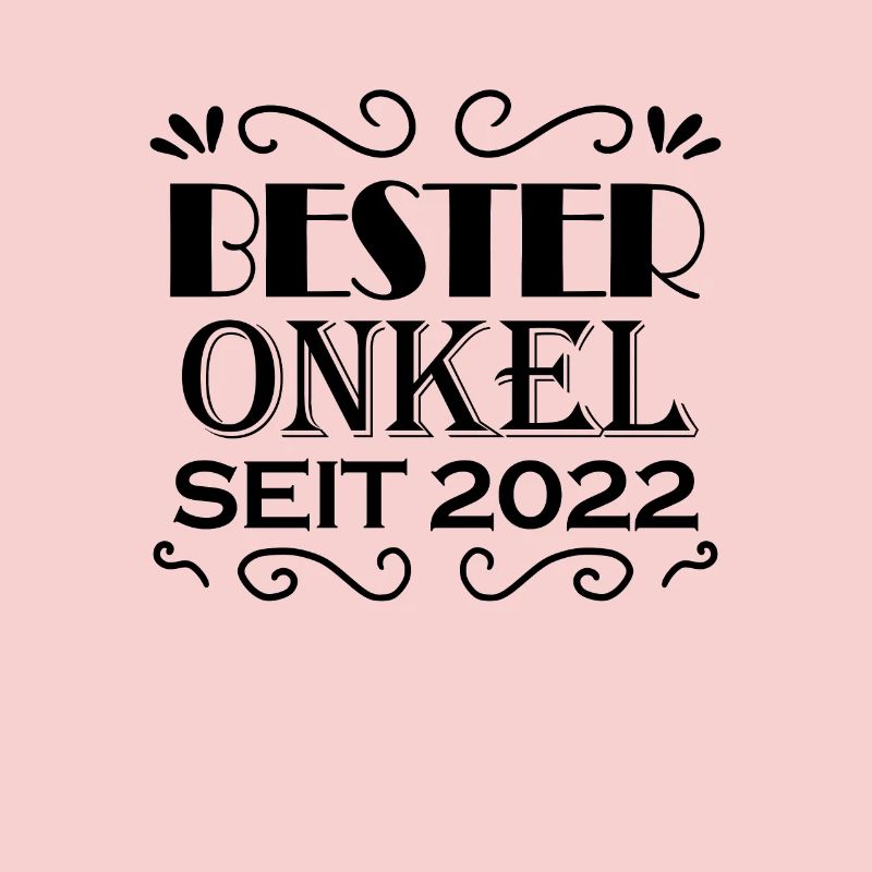 Bester Onkel seit 2022