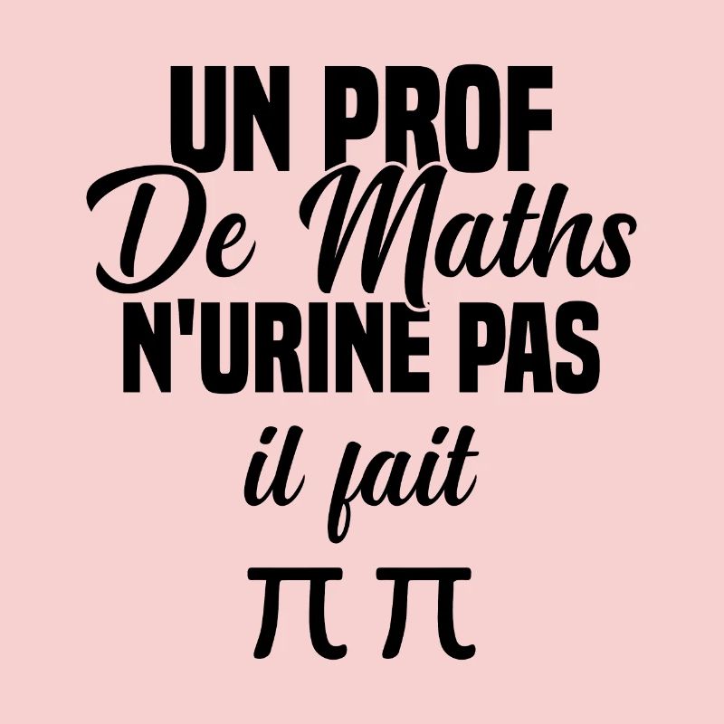 Idée cadeau humour jeu de mots prof de maths