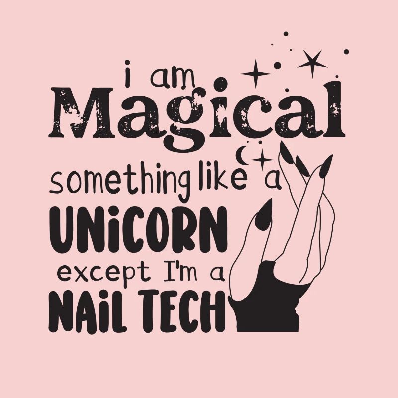 I'm a bit of a magical nail technician