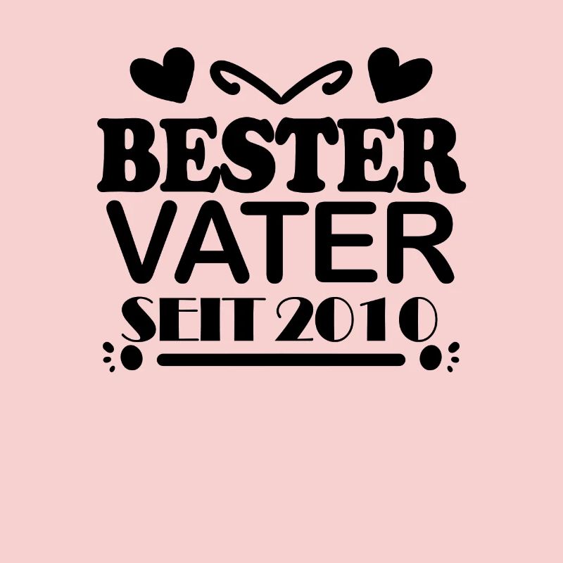 Bester Vater seit 2010
