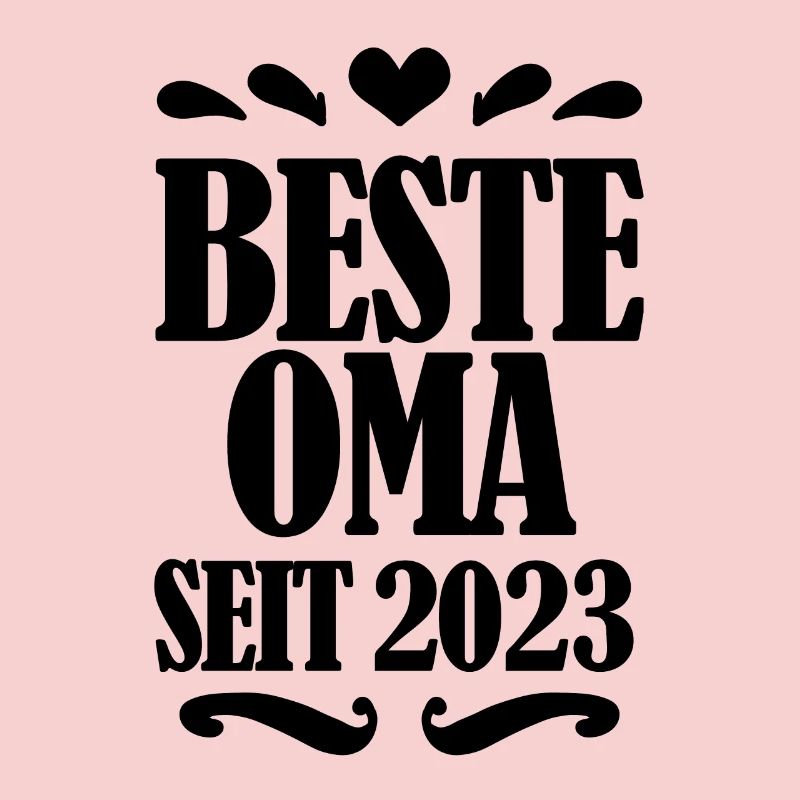 Beste Oma seit 2023 - Oma Geschenk