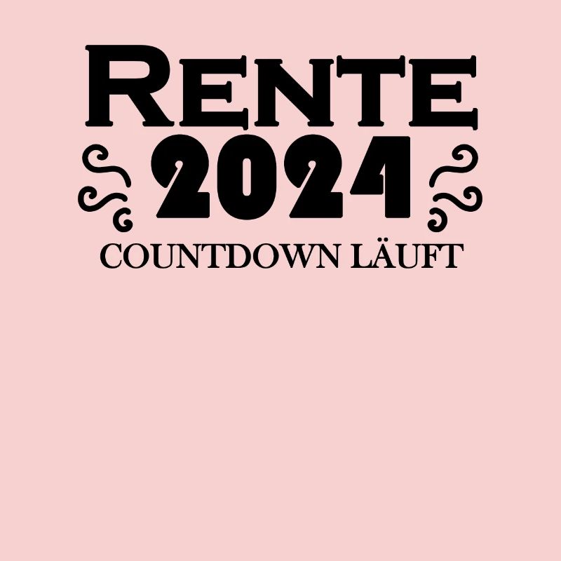 Rente 2024 Ruhestand - Rentner Geschenk
