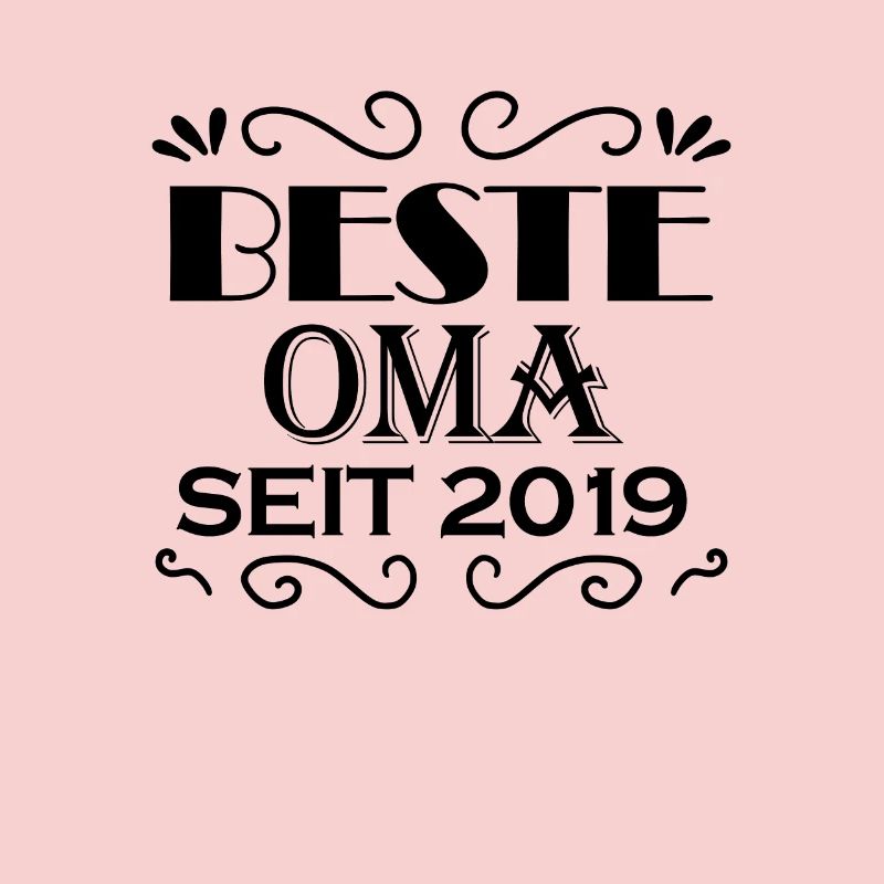 Beste Oma seit 2019 - Oma Geschenk