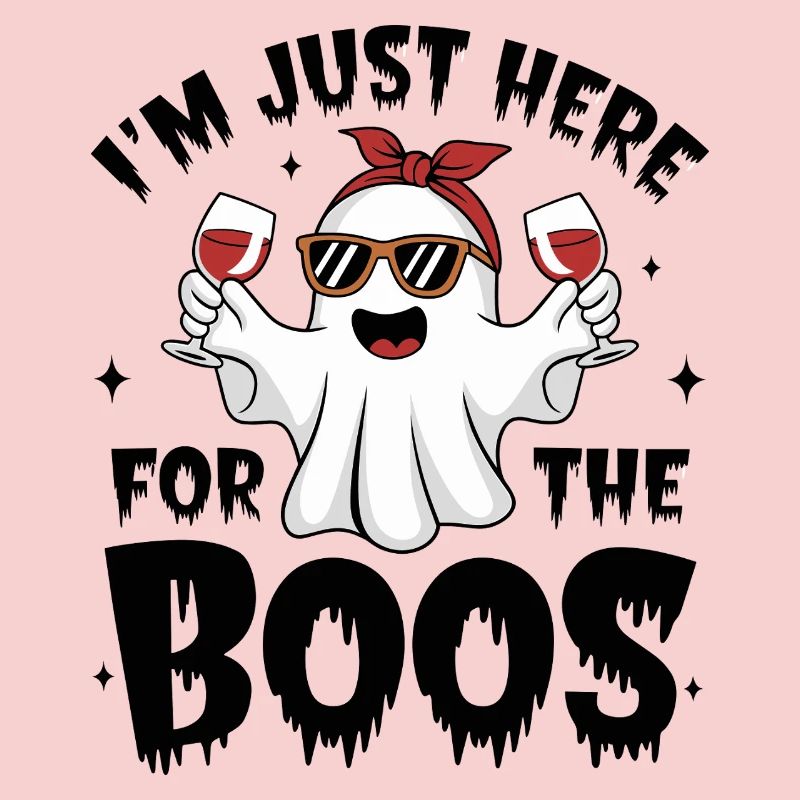 I'm Just Here for the Boo's Funny Ghost Party