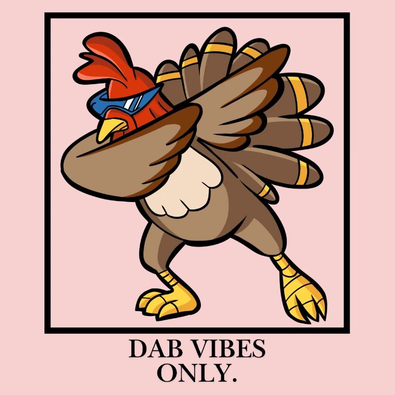 Dab Vibes Only.