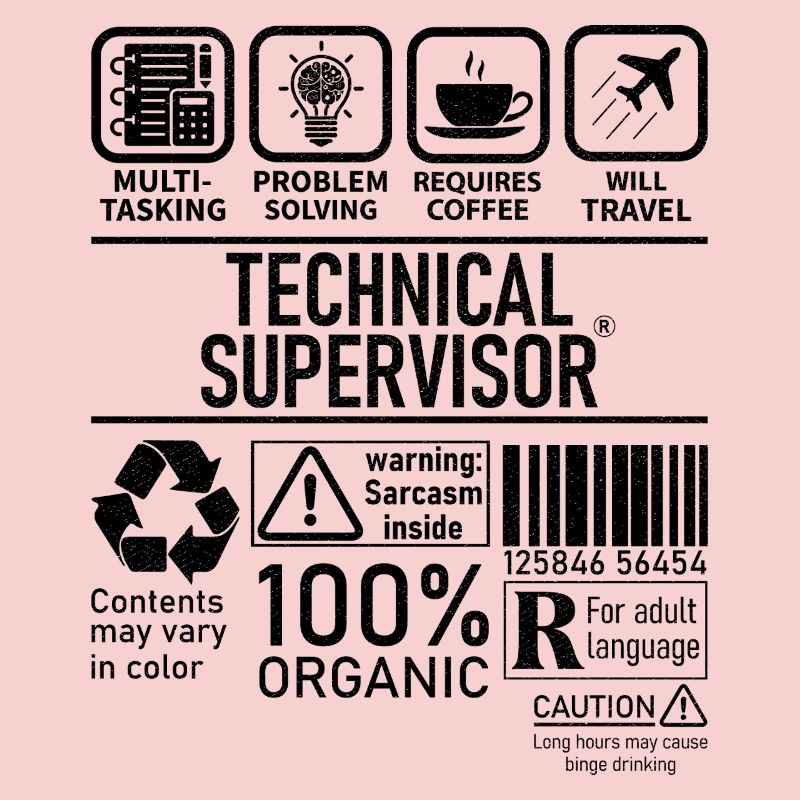 Technical Supervisor multi tasking problem solving