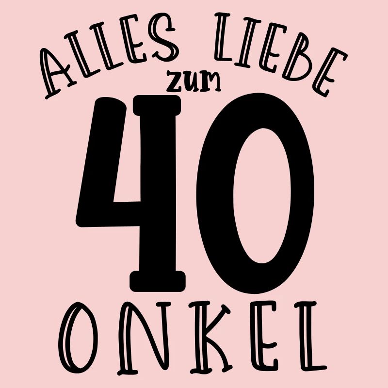 Joyeux 40e anniversaire, mon oncle