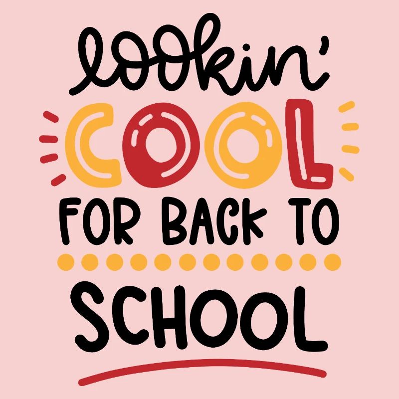 Cool Back to School – Funny Design