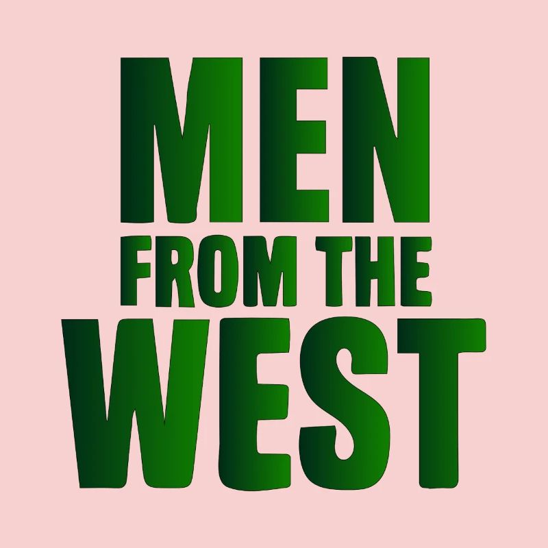 Men from the West Powerful Typography