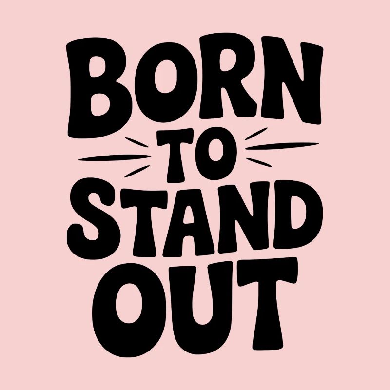 Né pour se démarquer