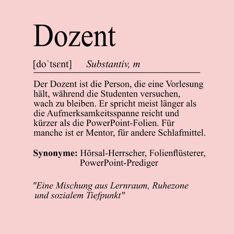 Unispruch "Dozent" Student Geschenk, Studenten