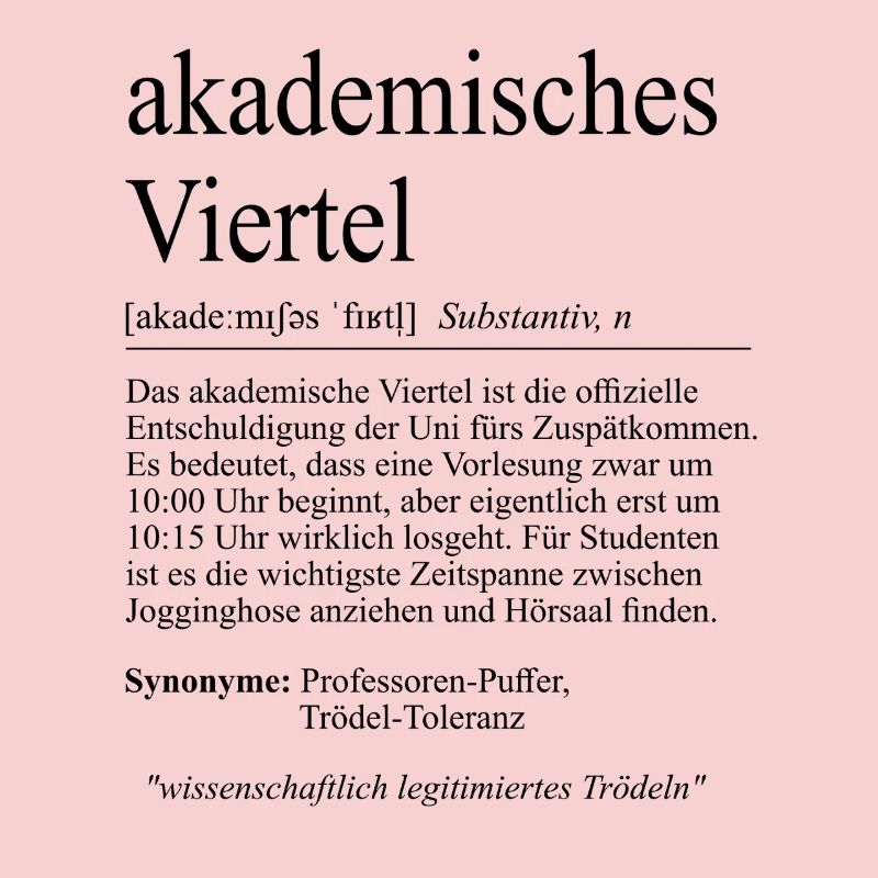 Unispruch "akademisches Viertel" Student Studenten