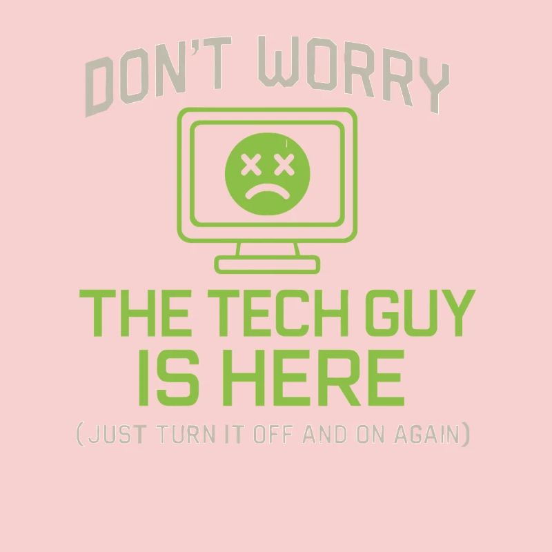 Ne vous inquiétez pas, le Tech Guy est là